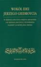 okładka książki - Wokół idei Jerzego Giedroycia