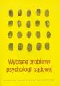 okładka książki - Wybrane problemy psychologii sądowej