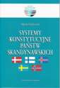 okładka książki - Systemy konstytucyjne państw skandynawskich....