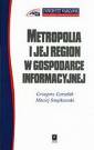 okładka książki - Metropolia i jej region w gospodarce