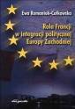 okładka książki - Rola Francji w integracji politycznej