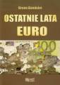 okładka książki - Ostatnie lata Euro