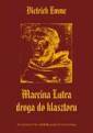 okładka książki - Marcina Lutra droga do klasztoru