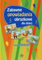 okładka książki - Zabawne opowiadania obrazkowe dla