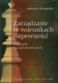 okładka książki - Zarządzanie w warunkach niepewności