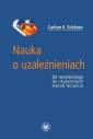 okładka książki - Nauka o uzależnieniach