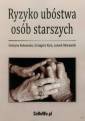 okładka książki - Ryzyko ubóstwa osób starszych