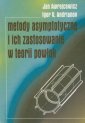 okładka książki - Medoty asymptotyczne i ich zastosowanie