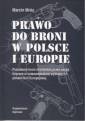 okładka książki - Prawo do broni w Polsce i Europie