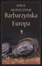 okładka książki - Barbarzyńska Europa