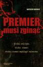 okładka książki - Premier musi zginąć