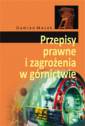 okładka książki - Przepisy prawne i zagrożenia w