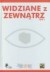Widziane z zewnątrz. Tom 1 - okładka książki
