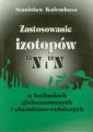 okładka książki - Zastosowanie izotopów w badaniach