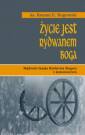 okładka książki - Życie jest rydwanem Boga