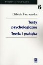 okładka książki - Testy psychologiczne. Teoria i