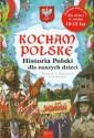 okładka książki - Historia Polski dla naszych dzieci.