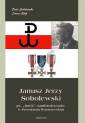 okładka książki - Janusz Jerzy Sobolewski ps. Jurek.