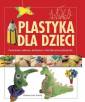 okładka książki - Plastyka dla dzieci