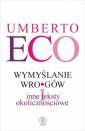 okładka książki - Wymyślanie wrogów i inne teksty