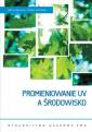 okładka książki - Promieniowanie UV a środowisko