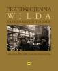 okładka książki - Przedwojenna Wilda. Najpiękniejsze