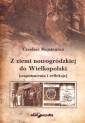 okładka książki - Z ziemi nowogródzkiej do Wielkopolski.