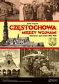 okładka książki - Częstochowa między wojnami. Opowieść