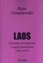 okładka książki - Laos. Konflikt wewnętrzny i międzynarodowy