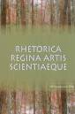 okładka książki - Rhetorica regina artis scientiaeque