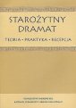 okładka książki - Starożytny dramat. Teoria - praktyka