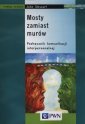 okładka książki - Mosty zamiast murów. Podręcznik