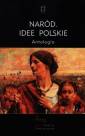 okładka książki - Naród. Idee polskie. Antologia.