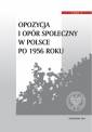 okładka książki - Opozycja i opór społeczny w Polsce