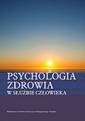 okładka książki - Psychologia zdrowia w służbie człowieka