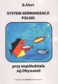 okładka książki - System germanizacji Polski przy