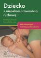 okładka książki - Dziecko z niepełnosprawnością ruchową