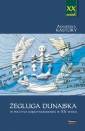 okładka książki - Żegluga dunajska w polityce międzynarodowej...