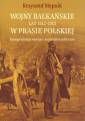 okładka książki - Wojny bałkańskie lat 1912-1913