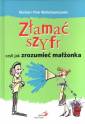 okładka książki - Złamać szyfr czyli jak zrozumieć