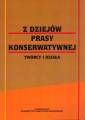 okładka książki - Z dziejów prasy konserwatywnej