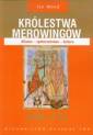 okładka książki - Królestwa Merowingów 450-751. Władza