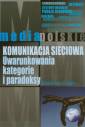 okładka książki - Komunikacja sieciowa. Uwarunkowania,