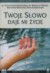 Twoje słowo daje mi życie (CD mp3) - pudełko audiobooku