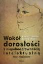 okładka książki - Wokół dorosłości z niepełnosprawnością...