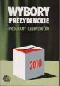 okładka książki - Wybory prezydenckie 2010. Programy