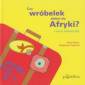 okładka książki - Czy wróbelek doleci do Afryki?