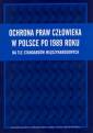 okładka książki - Ochrona praw człowieka w Polsce