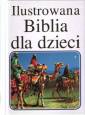 okładka książki - Ilustrowana Biblia dla dzieci