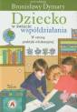 okładka książki - Dziecko w świecie współdziałania